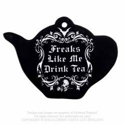 Alchemy Gothic CT9 Freaks Like Me Drink Tea Trivet