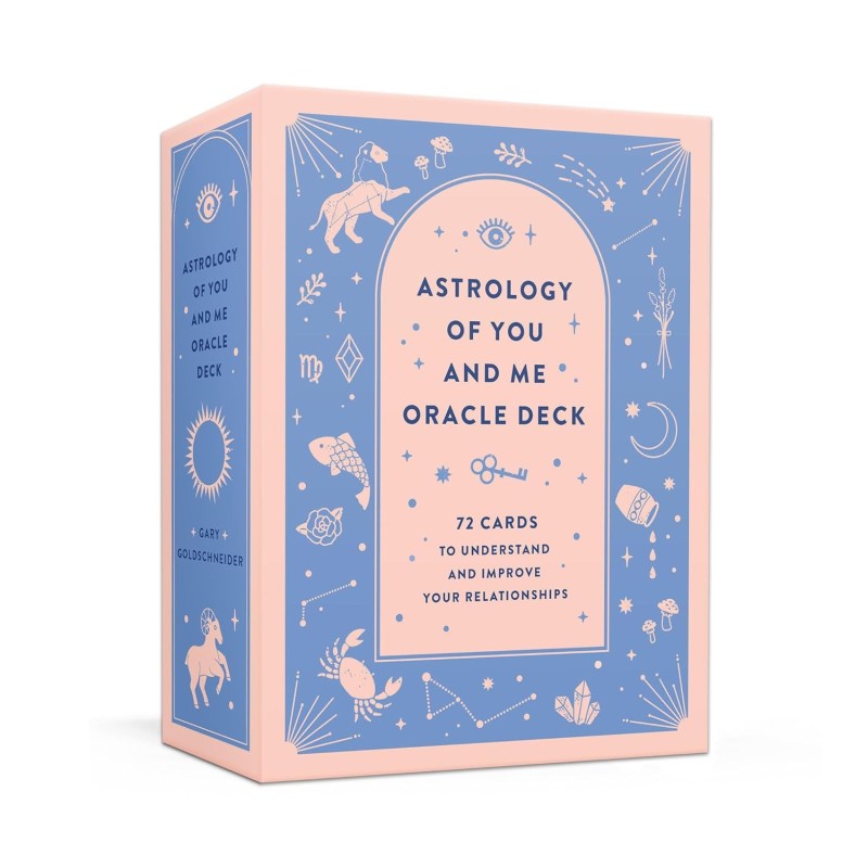 Astrology of You and Me Oracle Deck: 72 Cards to Understand and Improve Your Relationships